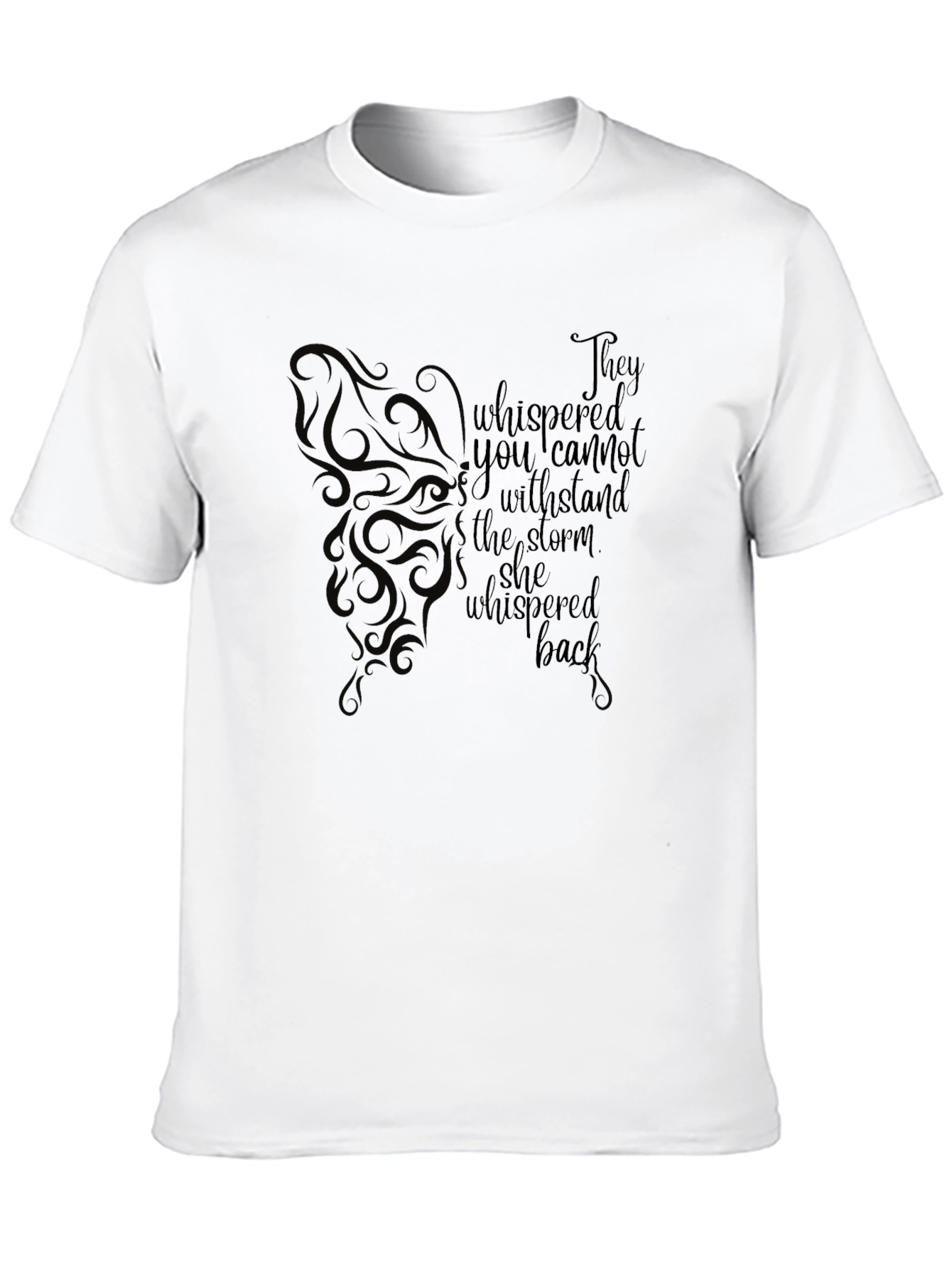 Empowering She Whispered Back Graphic T-Shirt