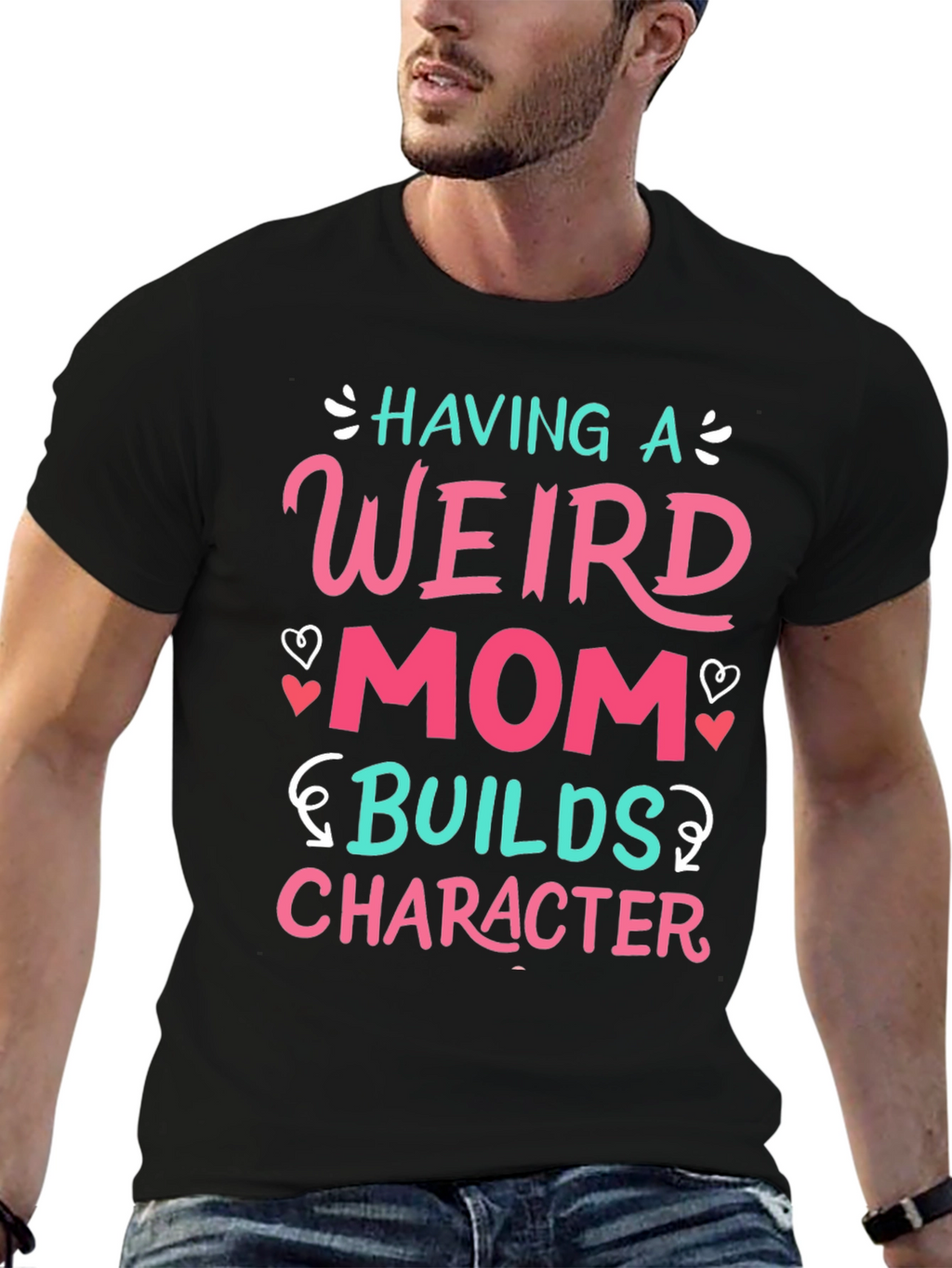 Having a Weird Mom T-Shirt
