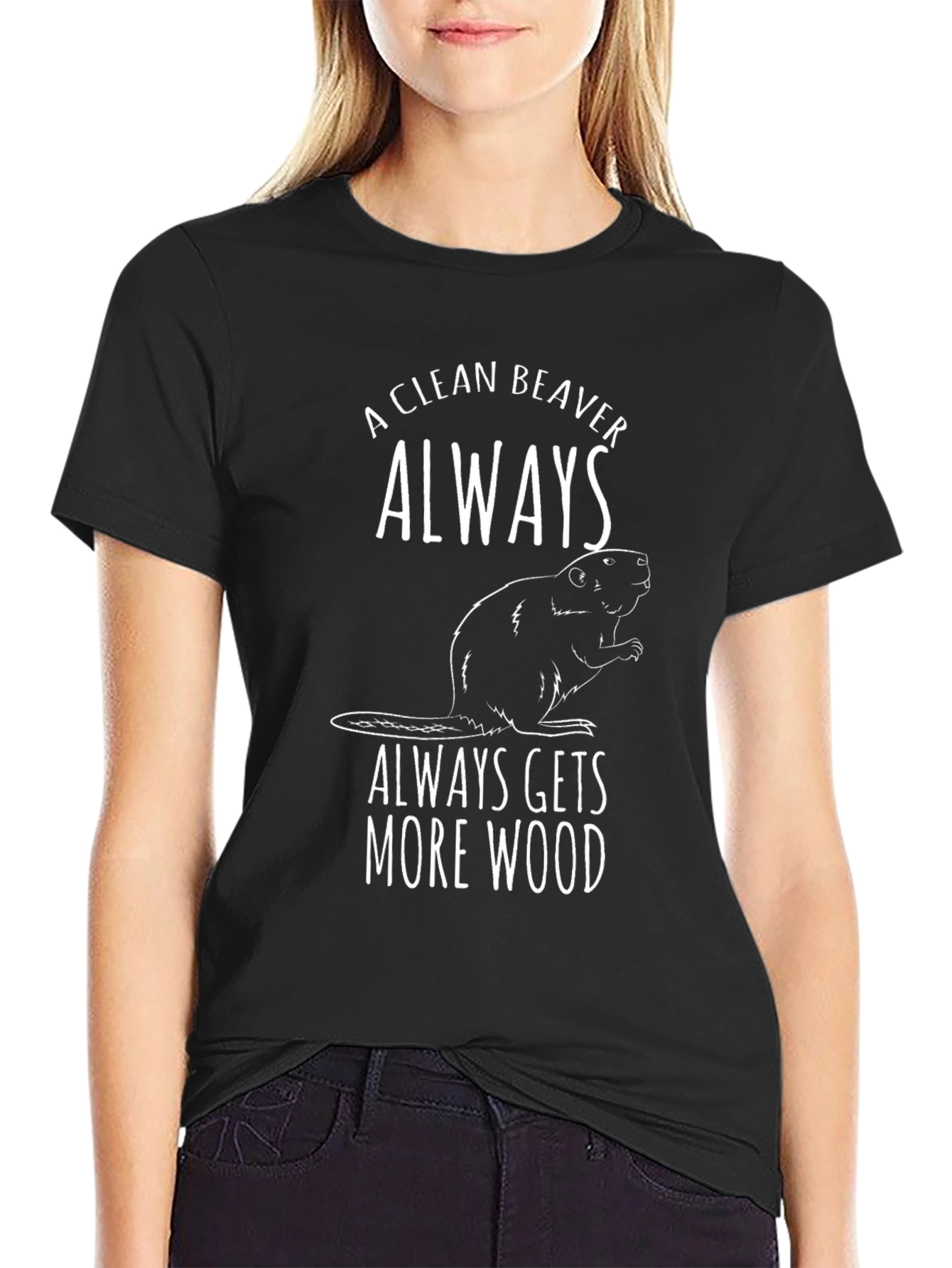 A Clean Beaver Always Gets More Wood Graphic Tee