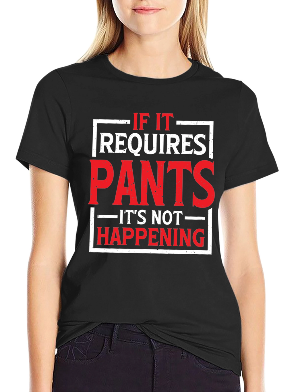 Funny Pants Required T-Shirt