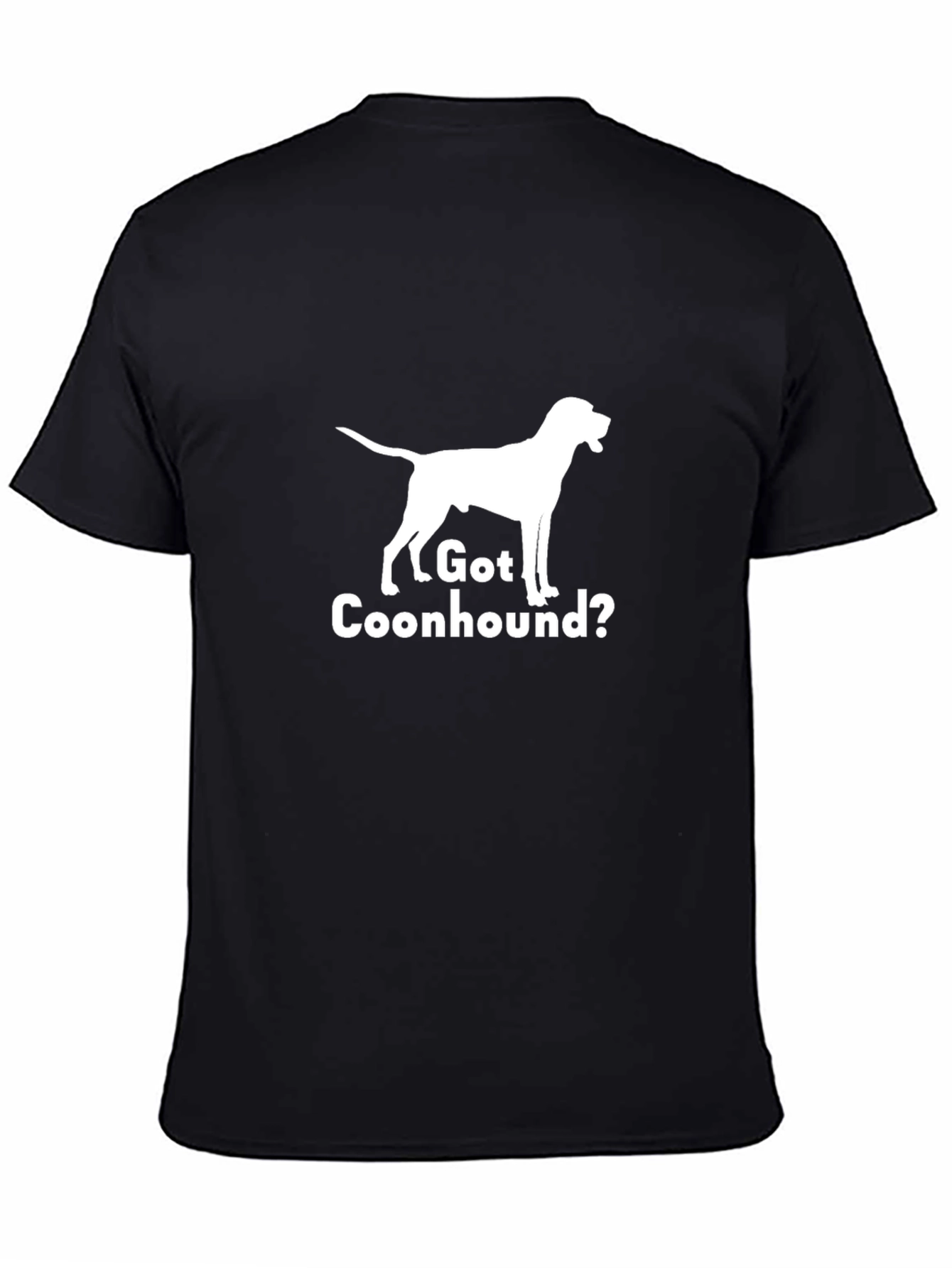 Got Coonhound? Graphic T-Shirt