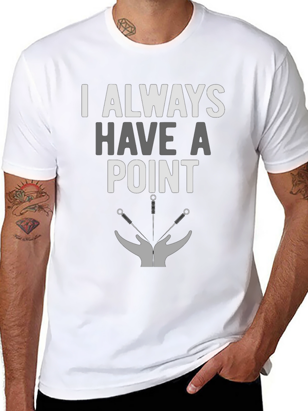 I Always Have A Point Acupuncture T-Shirt