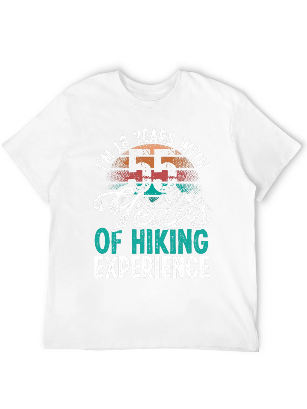 Funny Hiking Experience T-Shirt - 55 Years