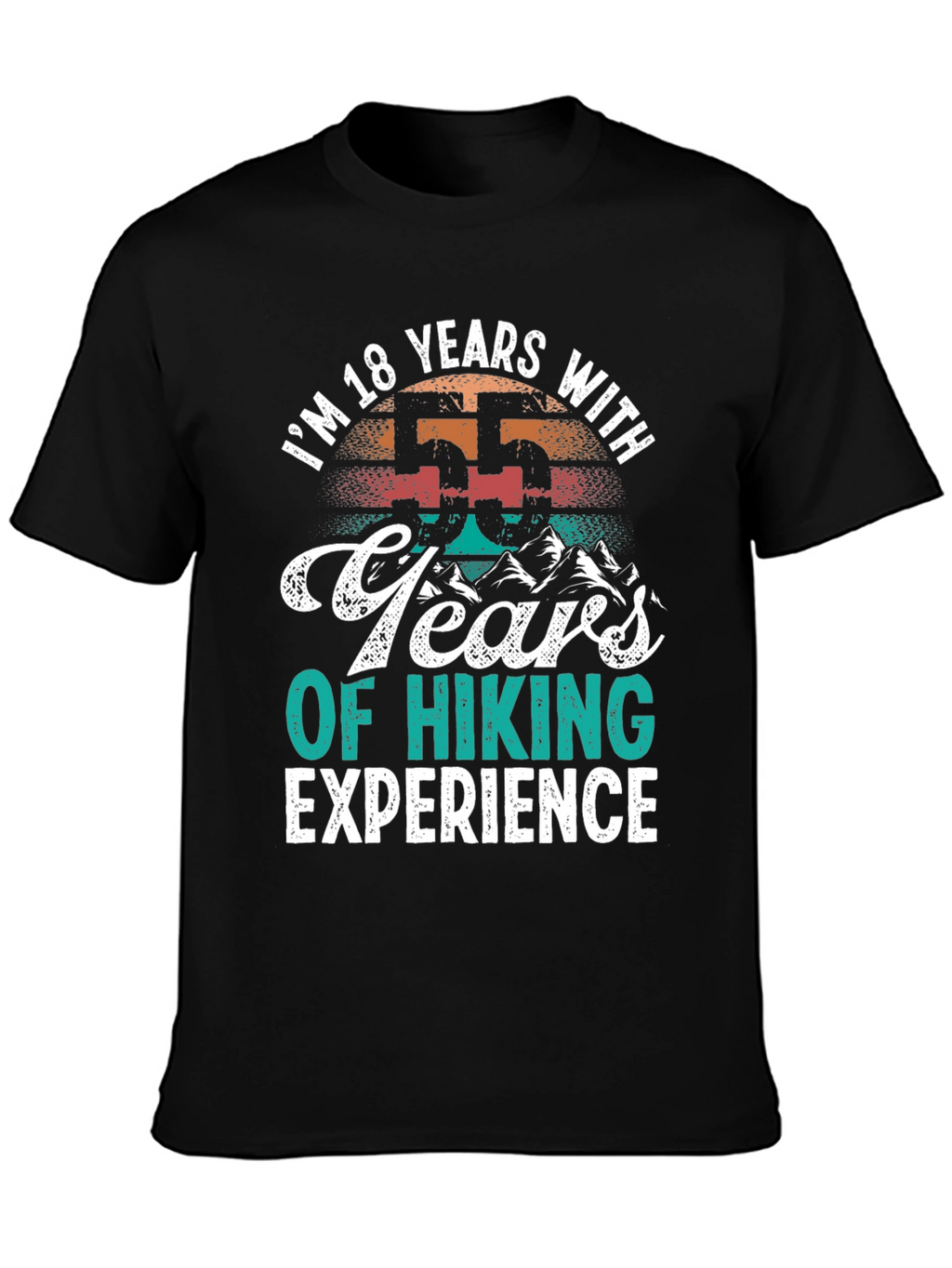 Funny Hiking Experience T-Shirt - 55 Years