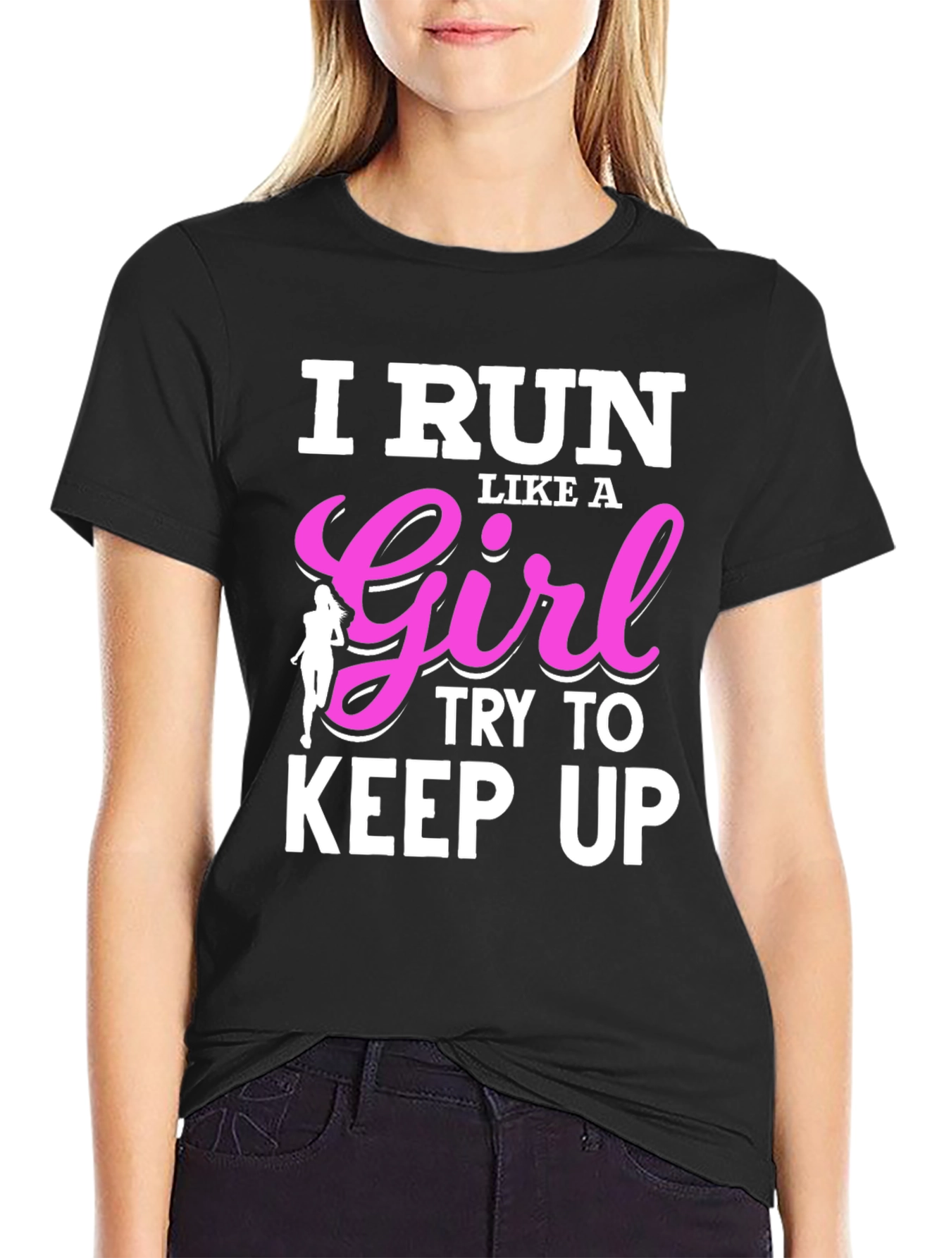 I Run Like A Girl T-Shirt