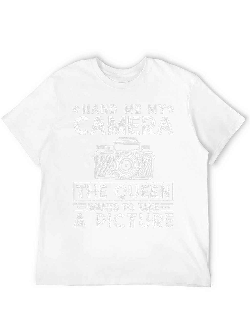 Hand Me My Camera Queen T-Shirt