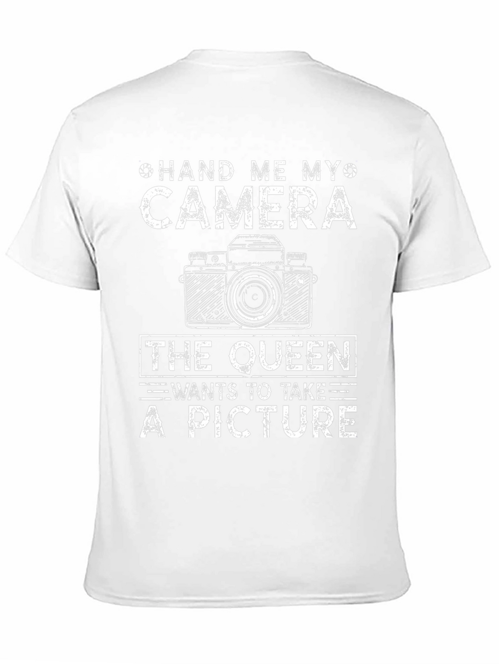 Hand Me My Camera Queen T-Shirt