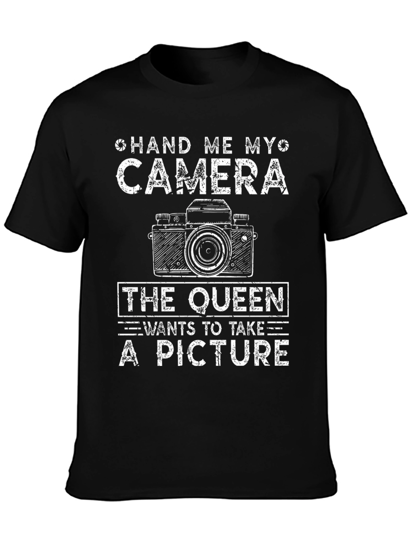 Hand Me My Camera Queen T-Shirt