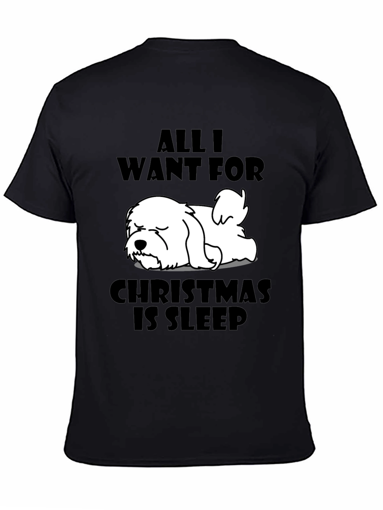 All I Want For Christmas is Sleep T-Shirt