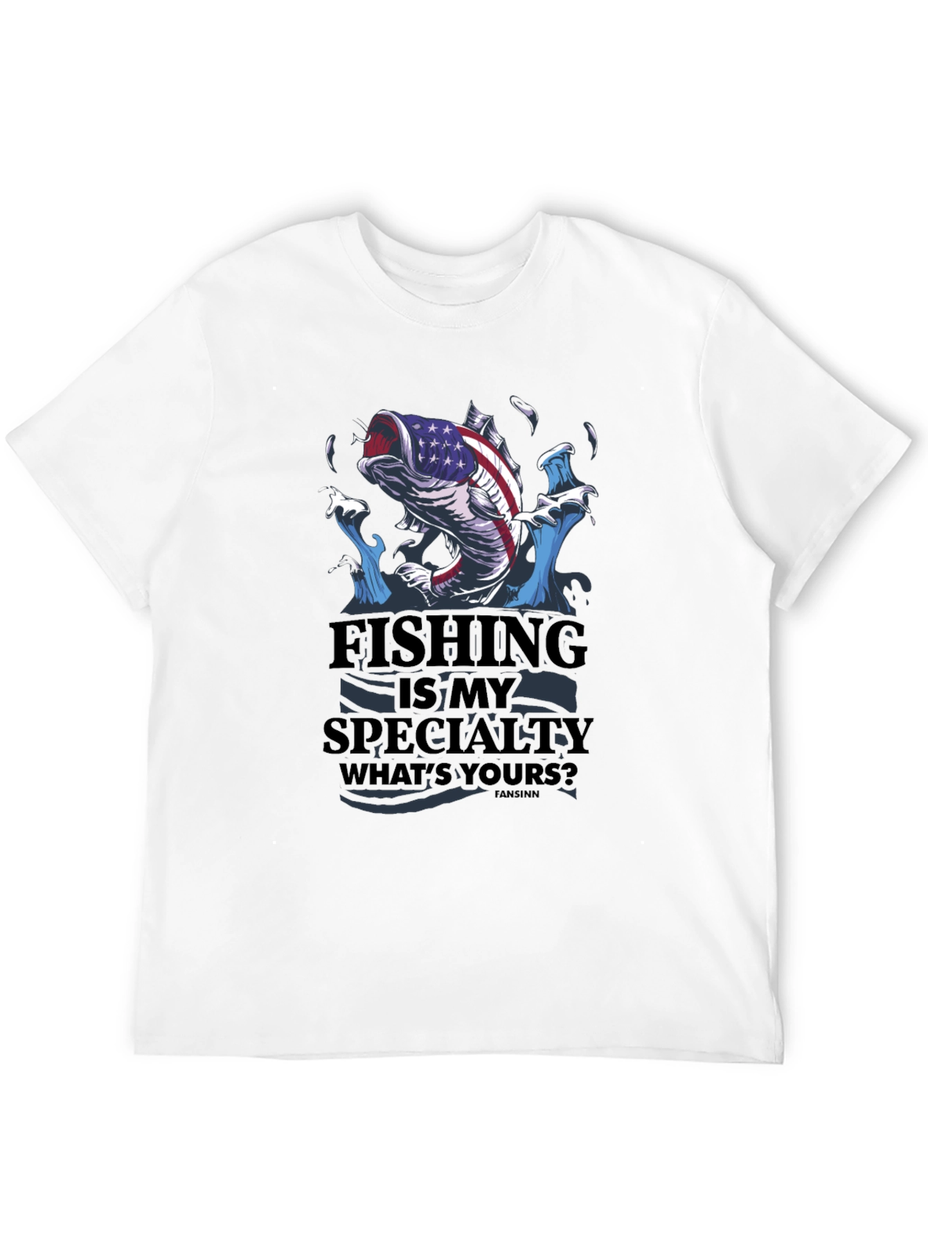 Fishing is My Specialty Graphic T-Shirt