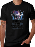 Fishing is My Specialty Graphic T-Shirt