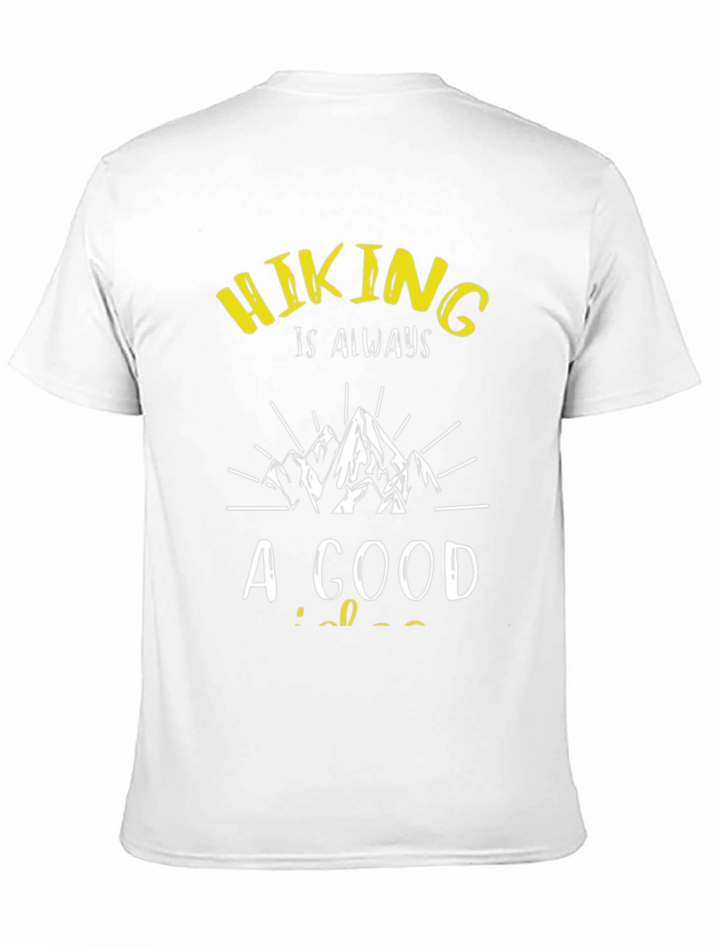 Hiking Always A Good Idea Black T-Shirt