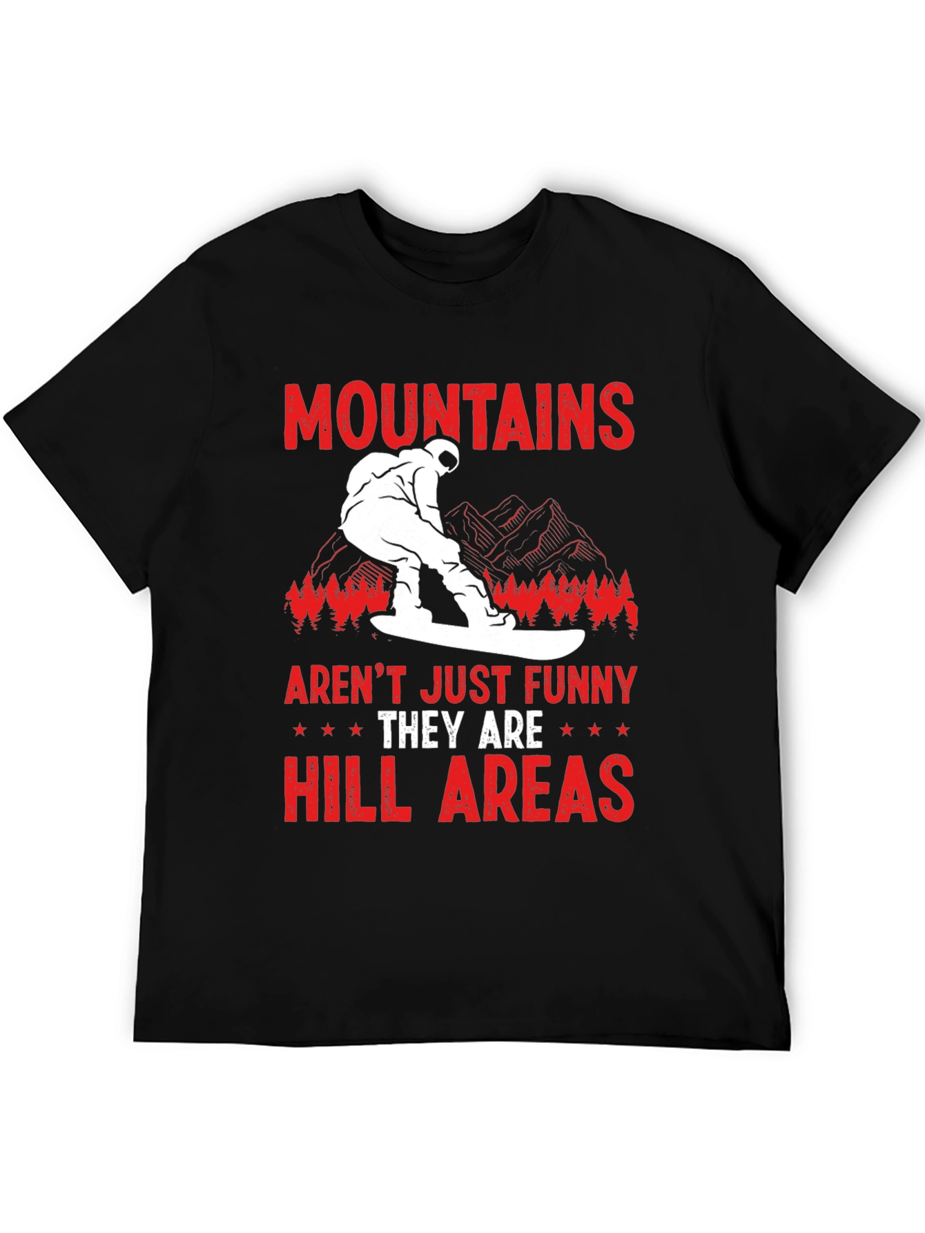 Funny Mountains Hill Areas T-Shirt