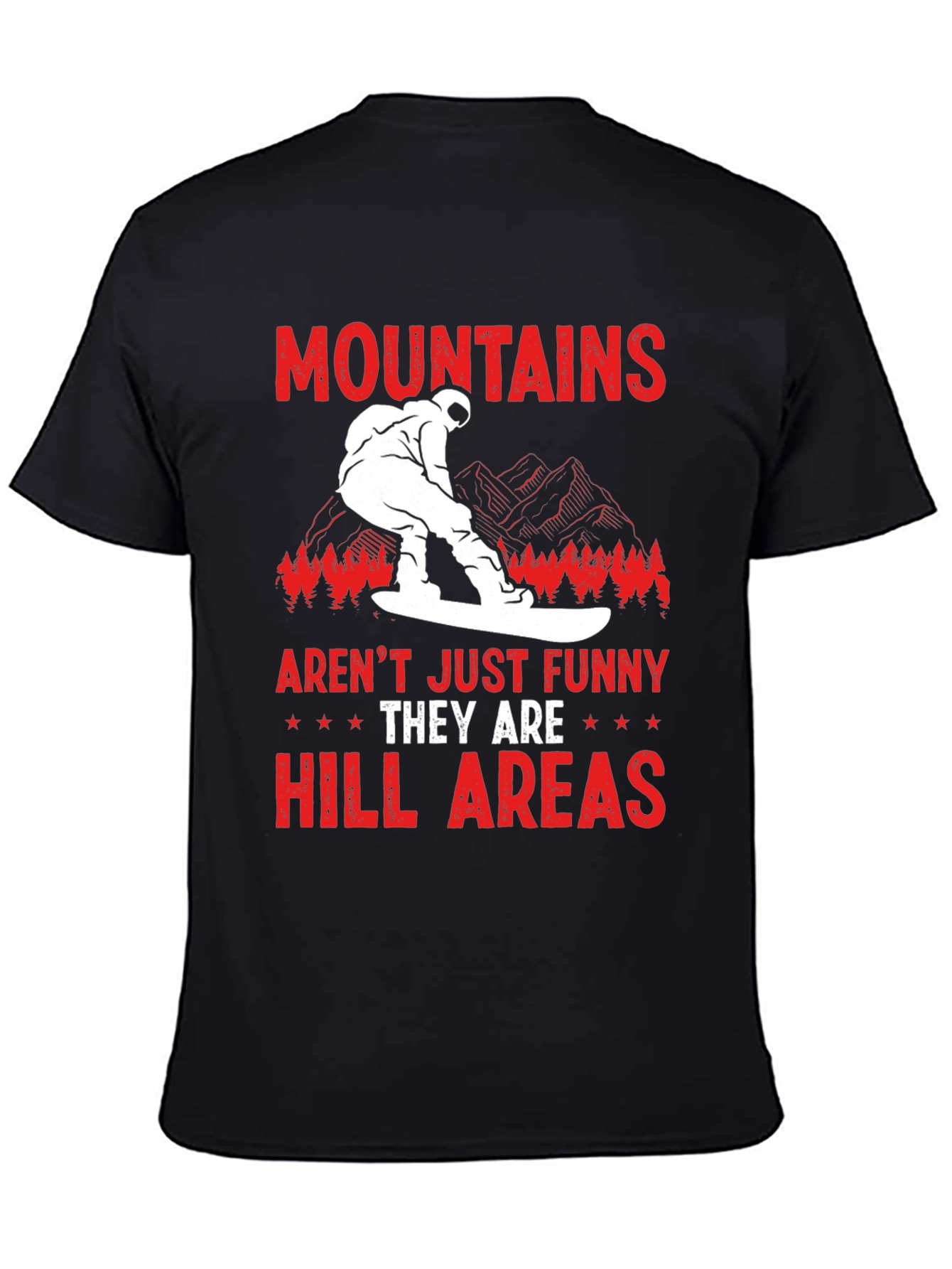 Funny Mountains Hill Areas T-Shirt