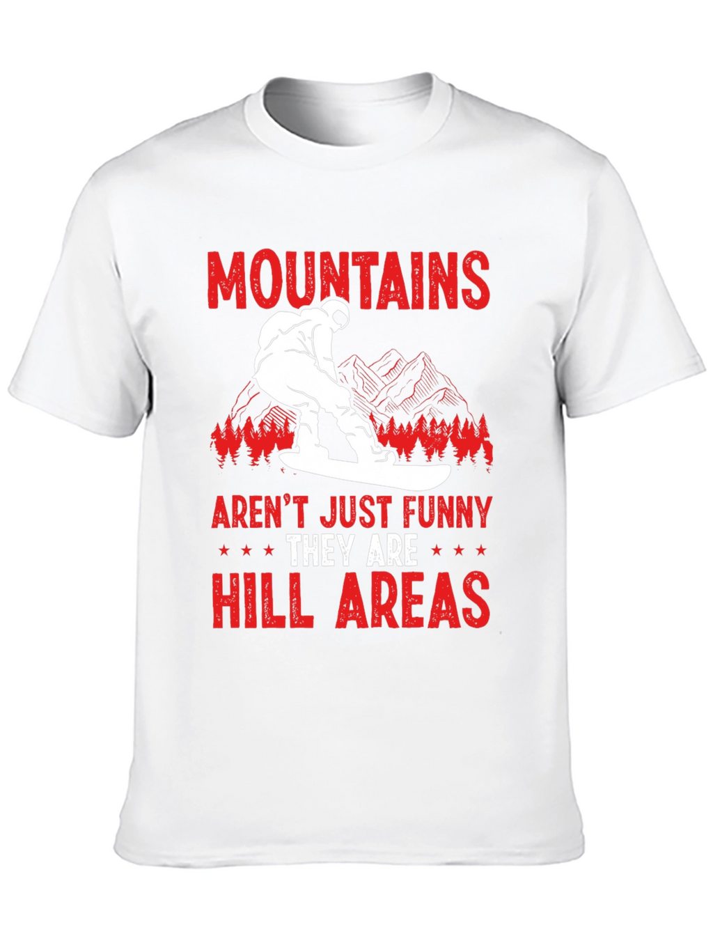 Funny Mountains Hill Areas T-Shirt