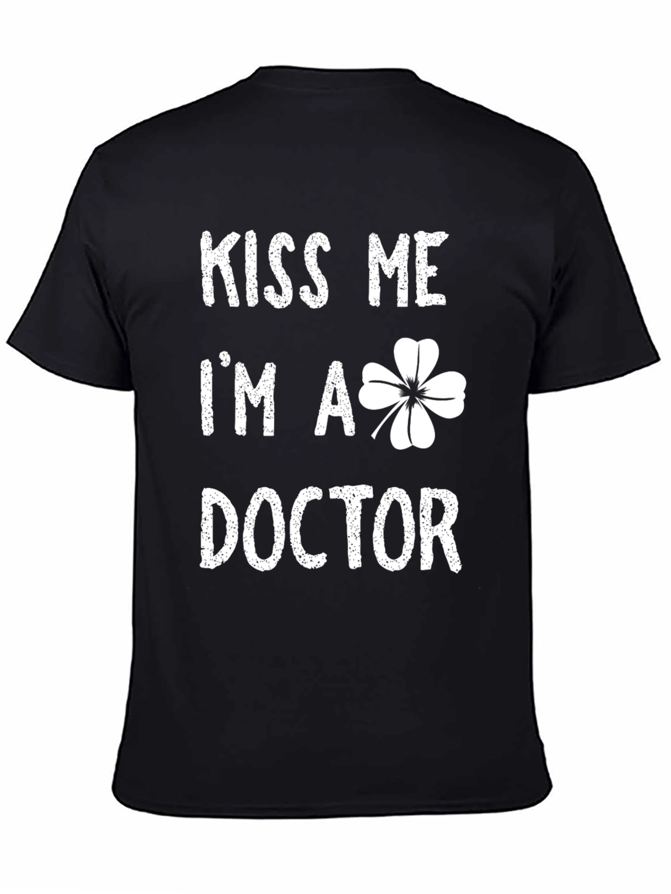 Kiss Me Im A Doctor St. Patricks Day T-Shirt