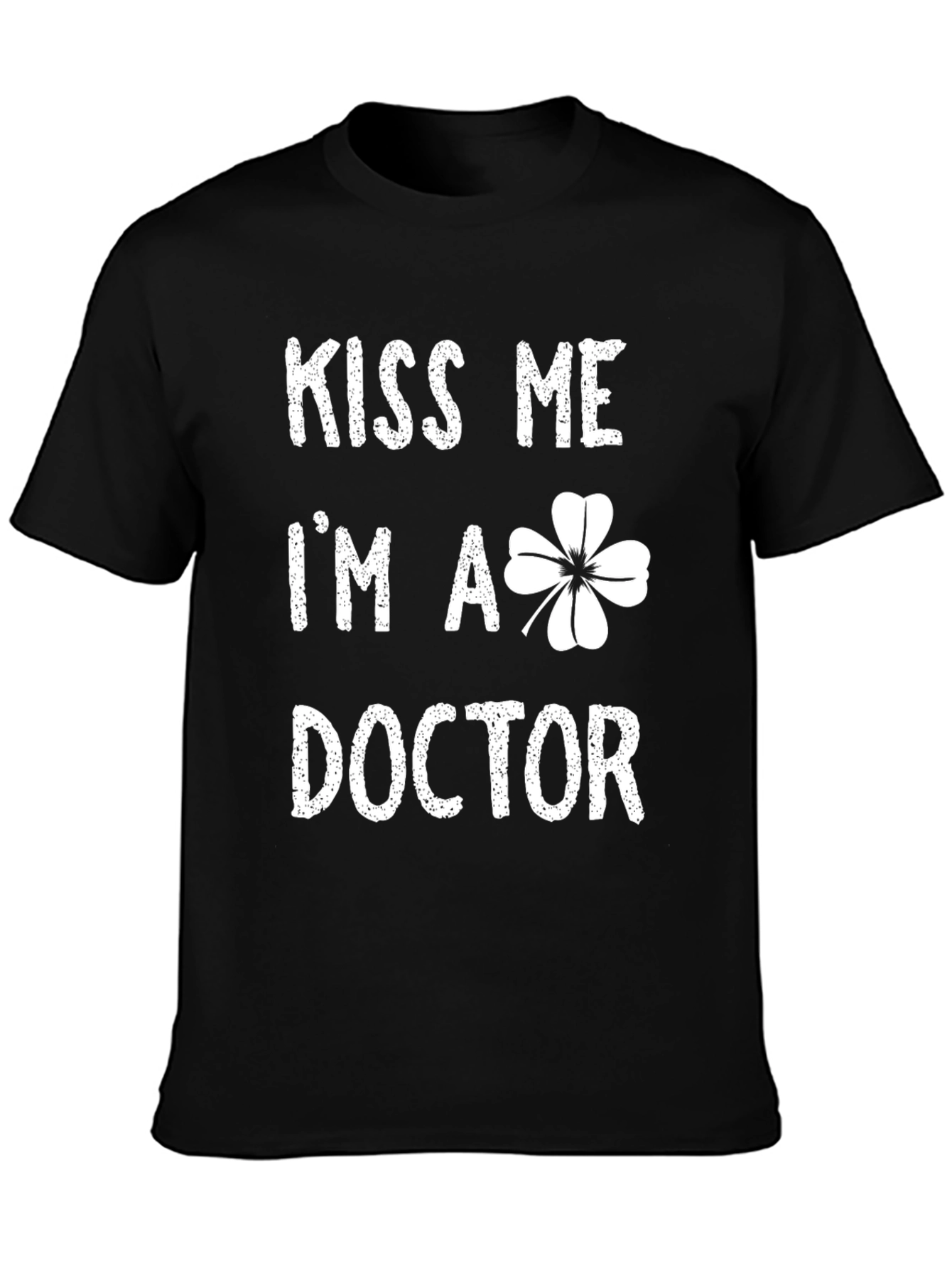 Kiss Me Im A Doctor St. Patricks Day T-Shirt