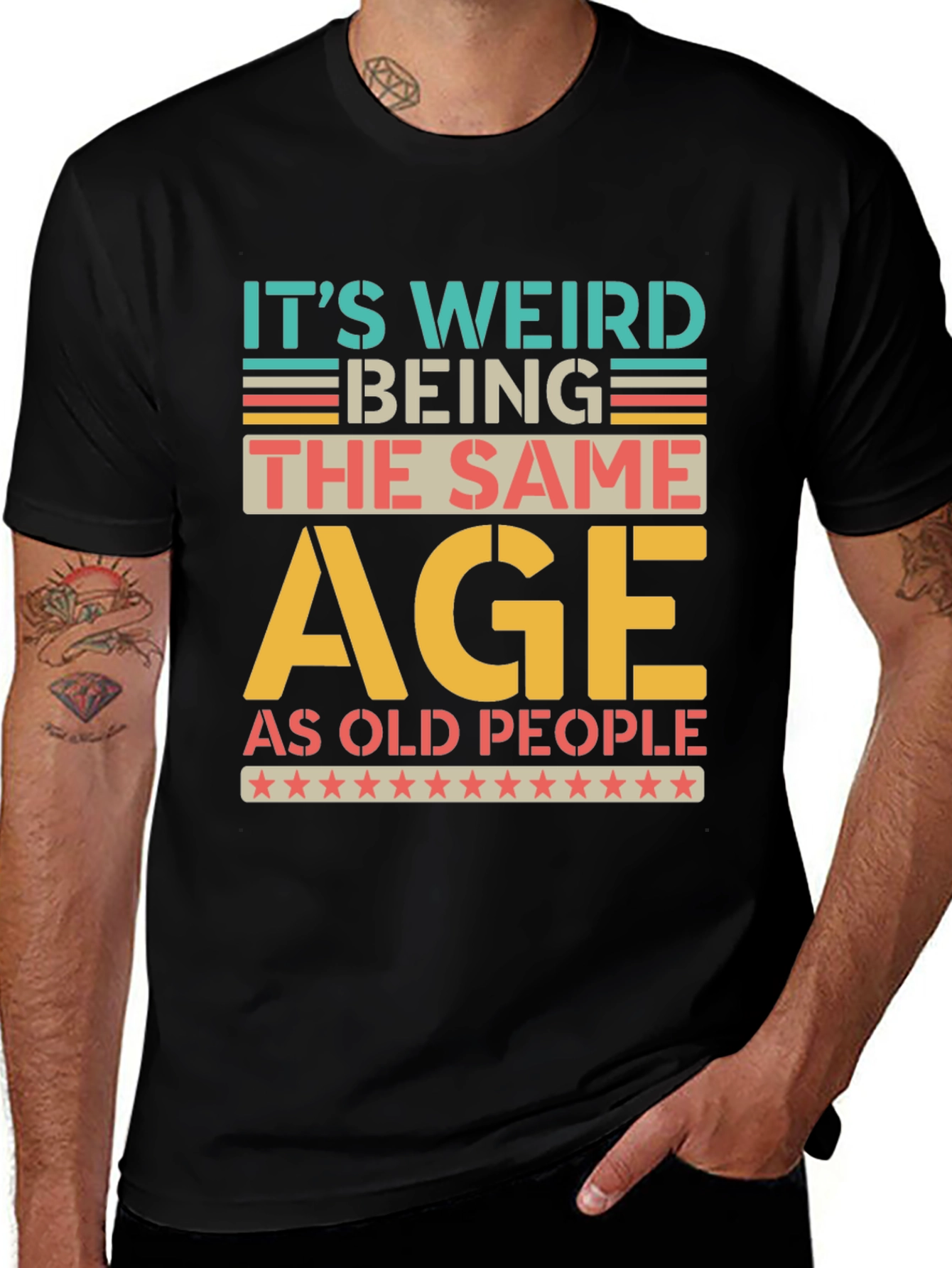 Funny Same Age as Old People Graphic T-Shirt