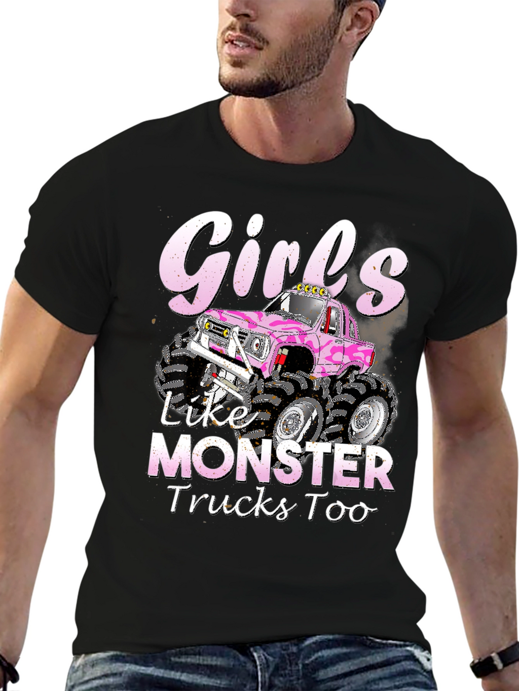 Girls Like Monster Trucks Too T-Shirt