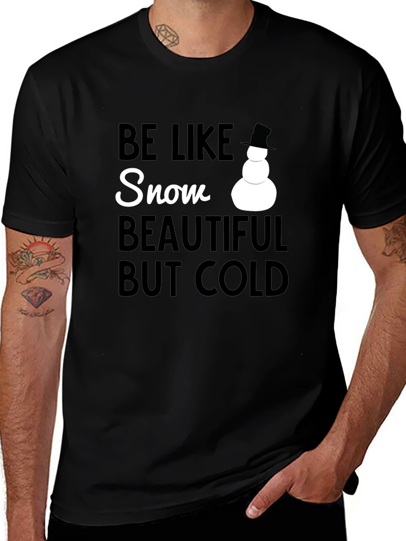 Be Like Snow T-Shirt - Beautiful But Cold Winter Tee