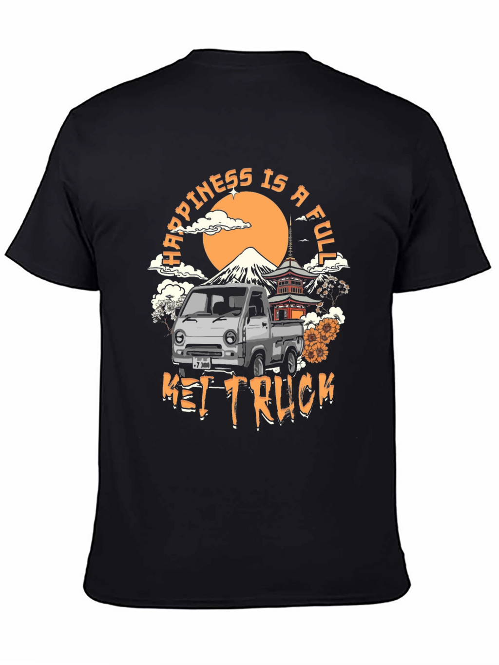 Happiness is a Full Kei Truck T-Shirt