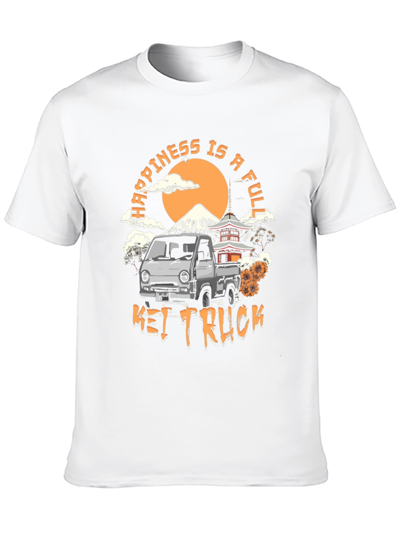 Happiness is a Full Kei Truck T-Shirt