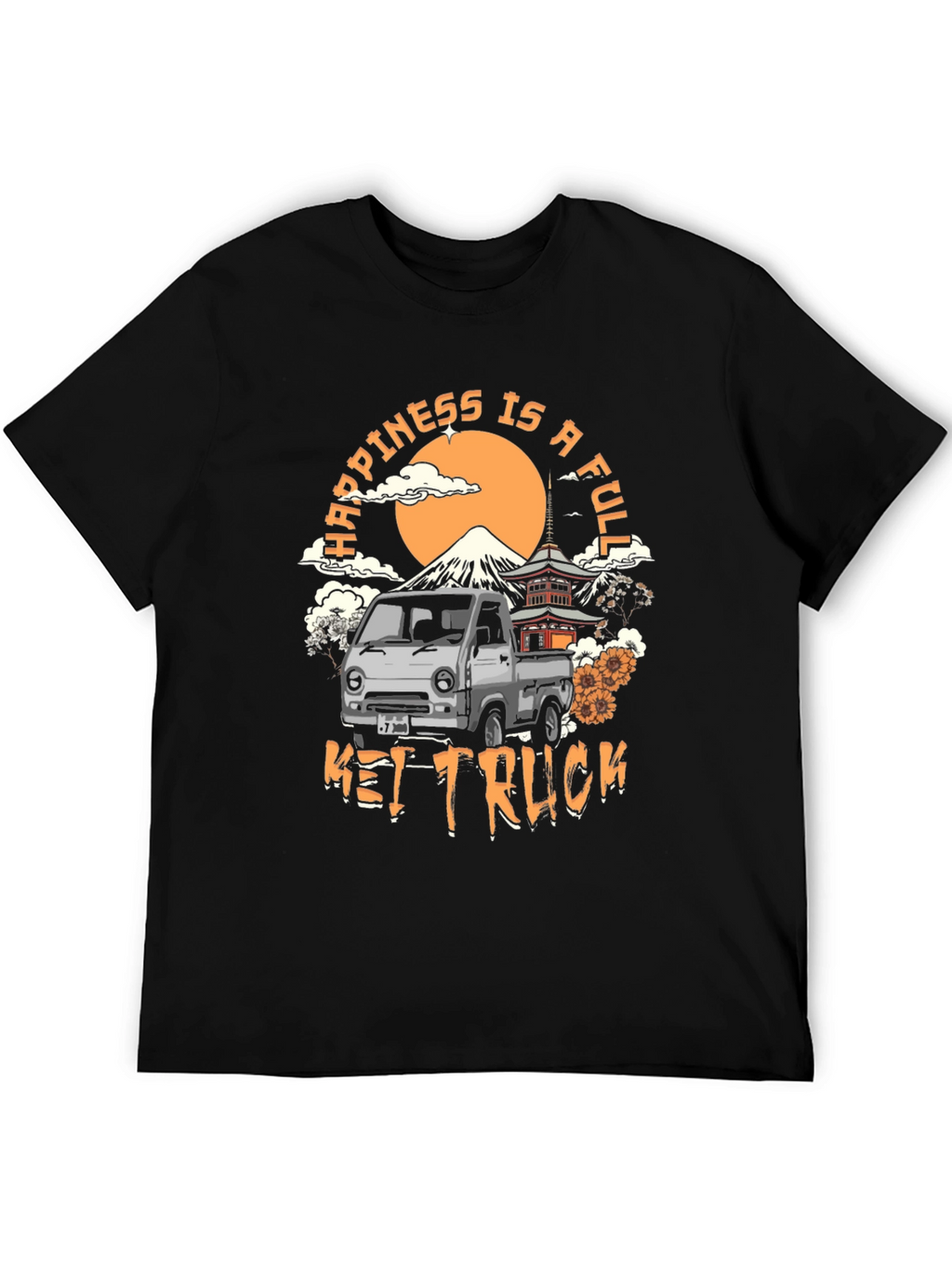 Happiness is a Full Kei Truck T-Shirt