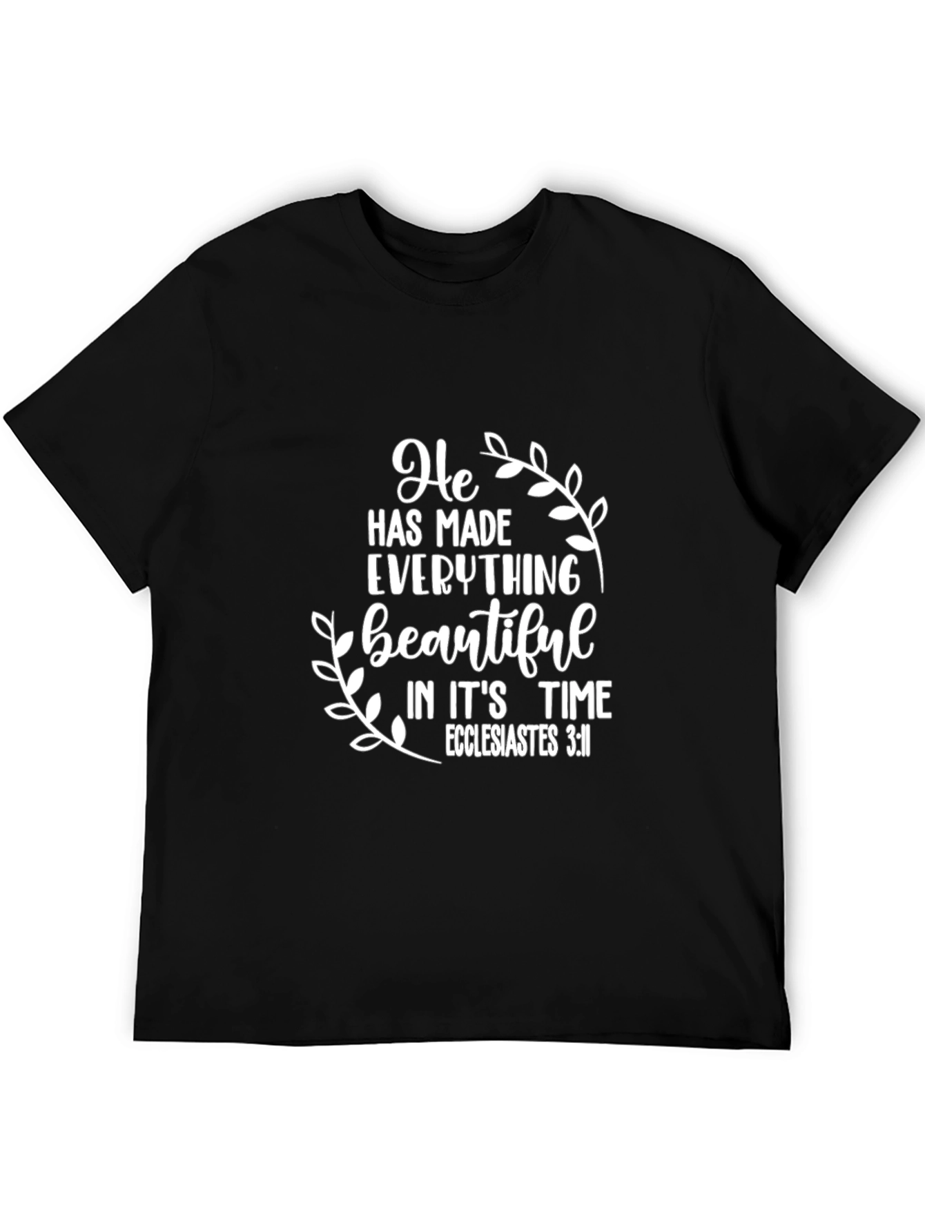 He Has Made Everything Beautiful T-Shirt