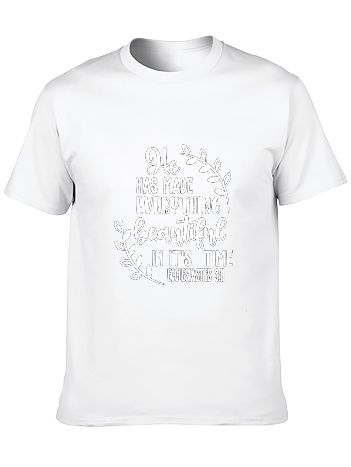 He Has Made Everything Beautiful T-Shirt