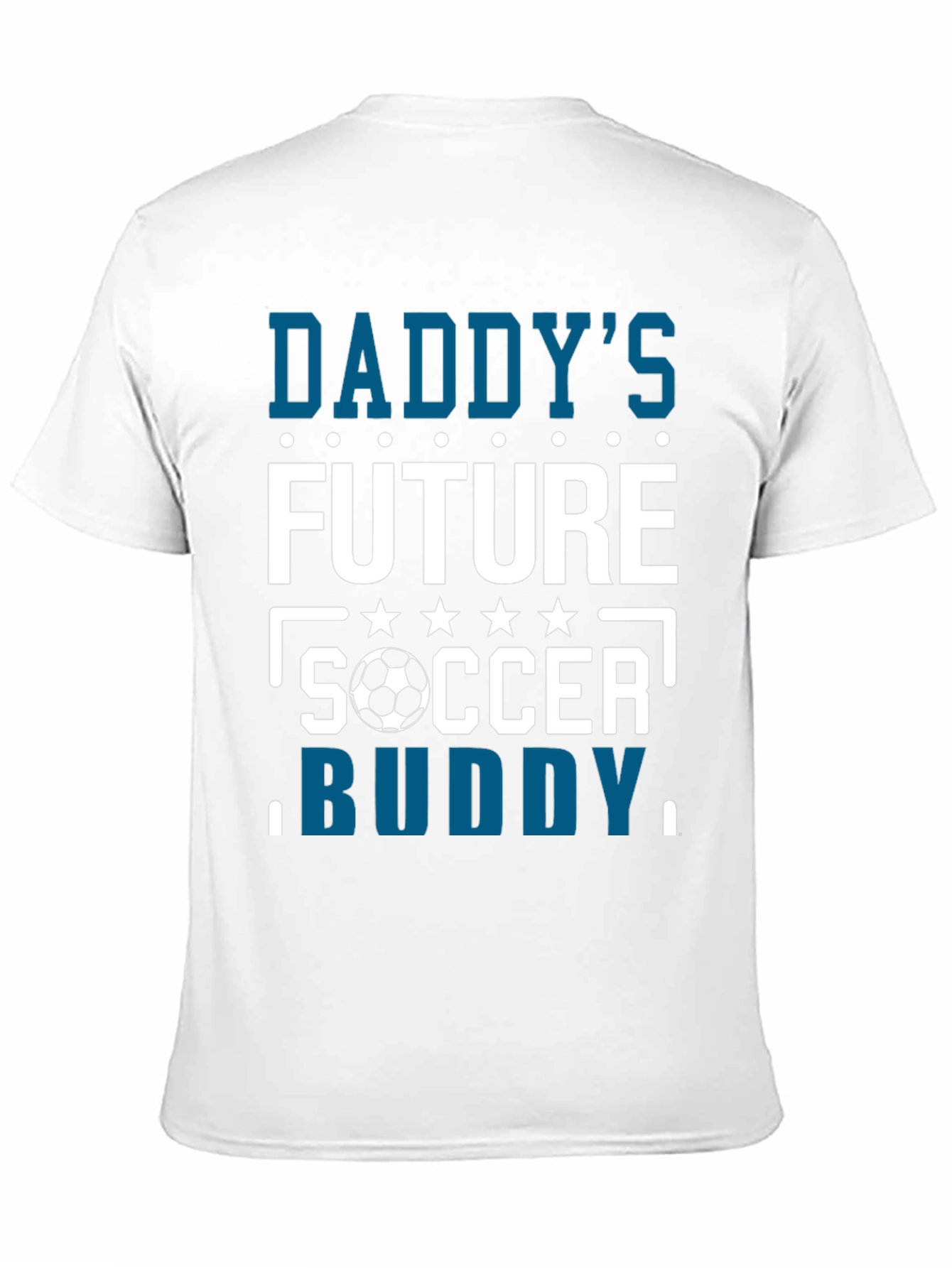 Daddys Future Soccer Buddy T-Shirt