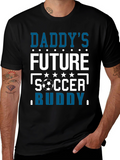 Daddys Future Soccer Buddy T-Shirt