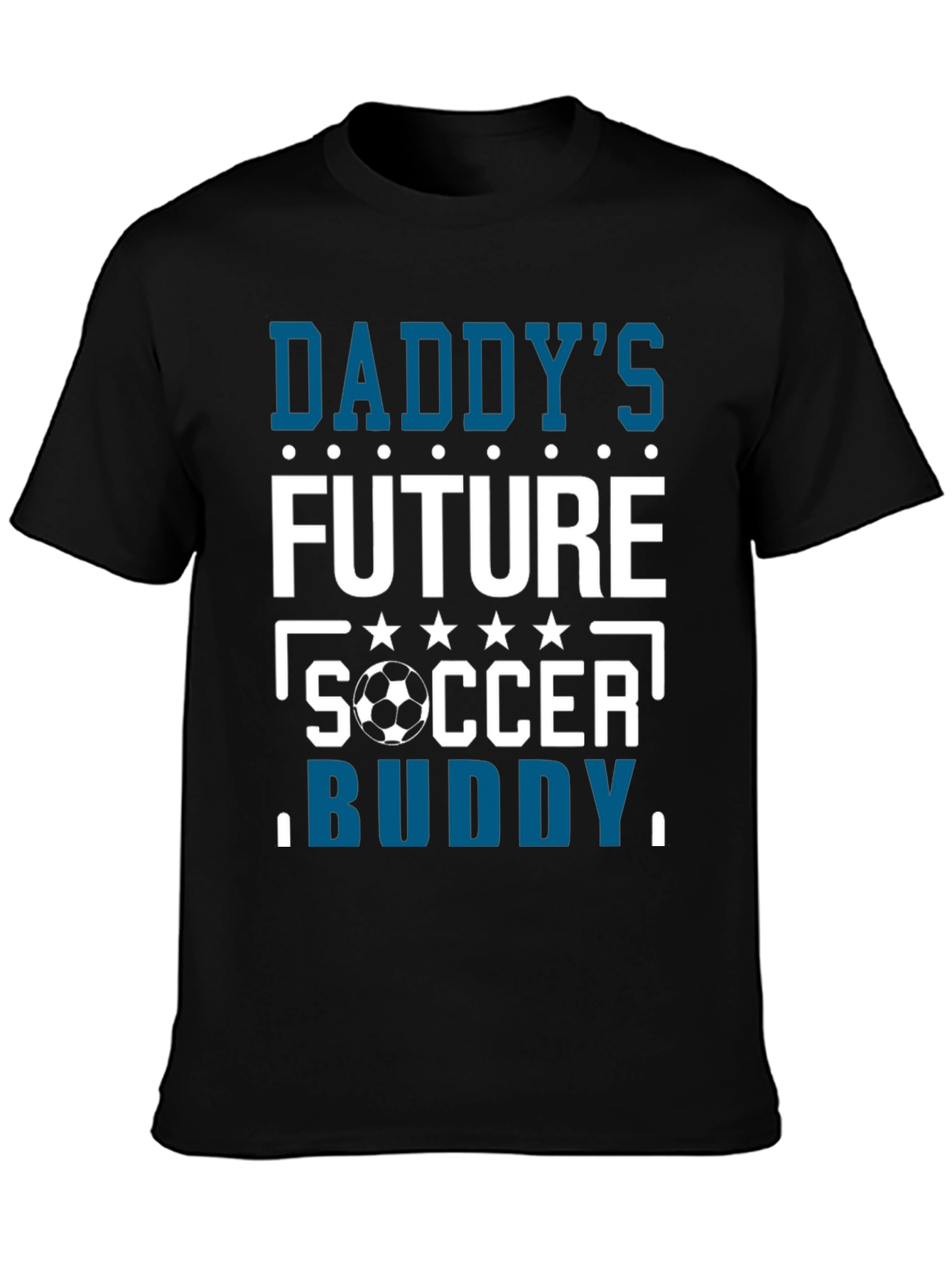 Daddys Future Soccer Buddy T-Shirt