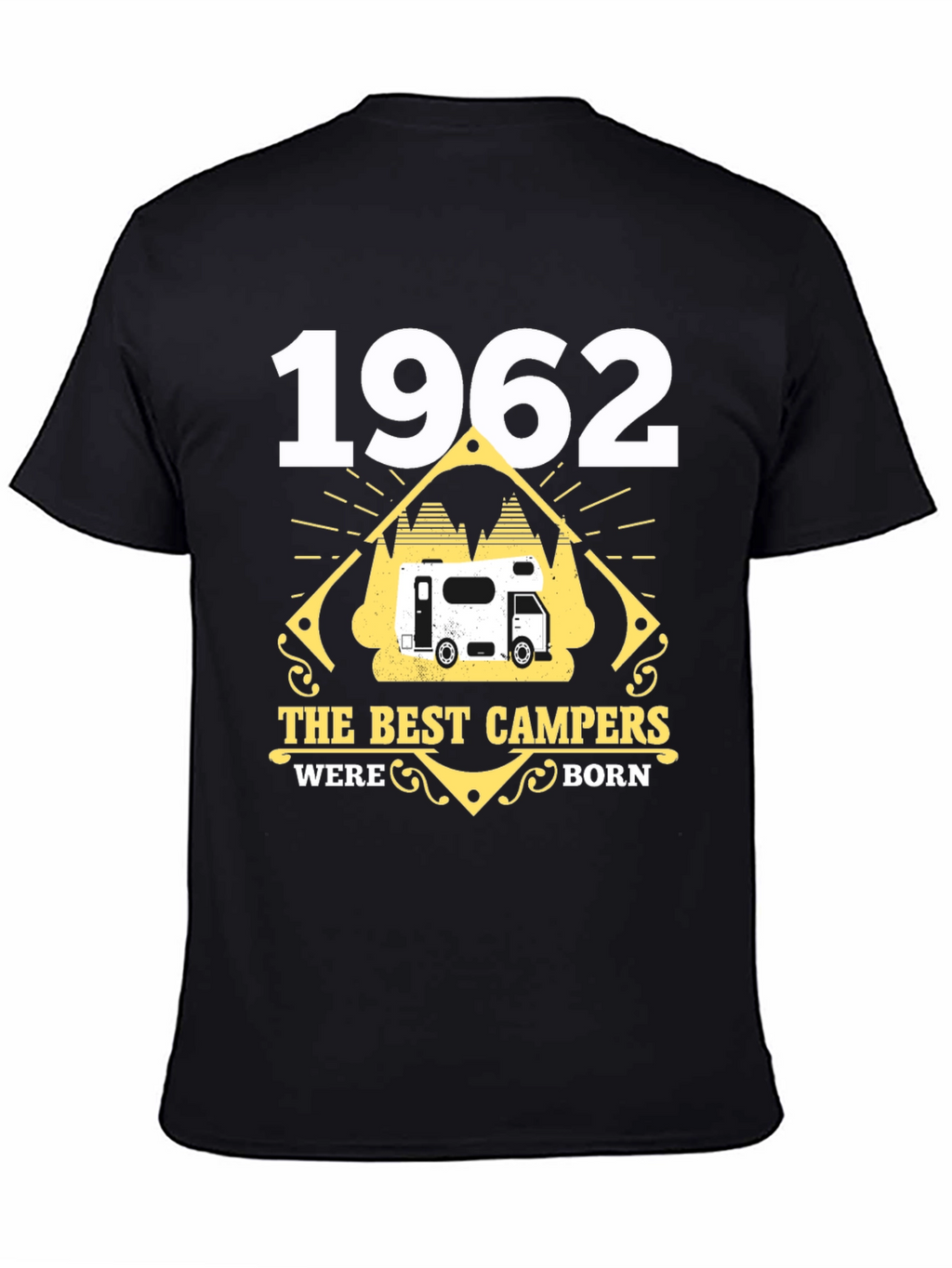 1962 Best Campers Born T-Shirt