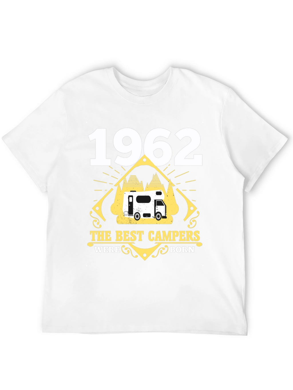1962 Best Campers Born T-Shirt