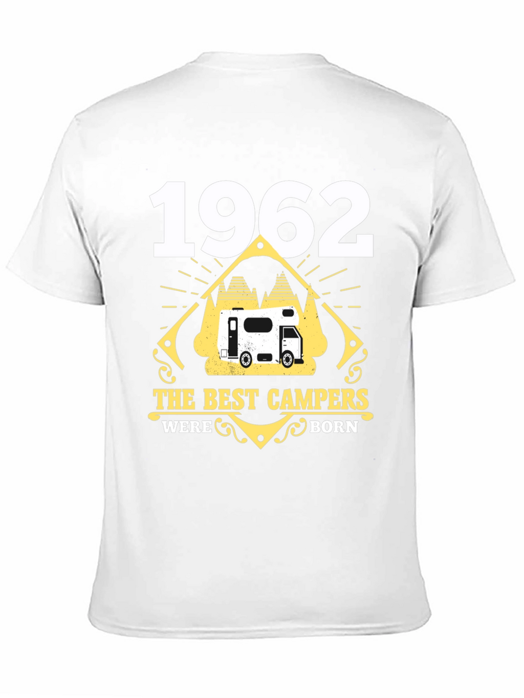1962 Best Campers Born T-Shirt