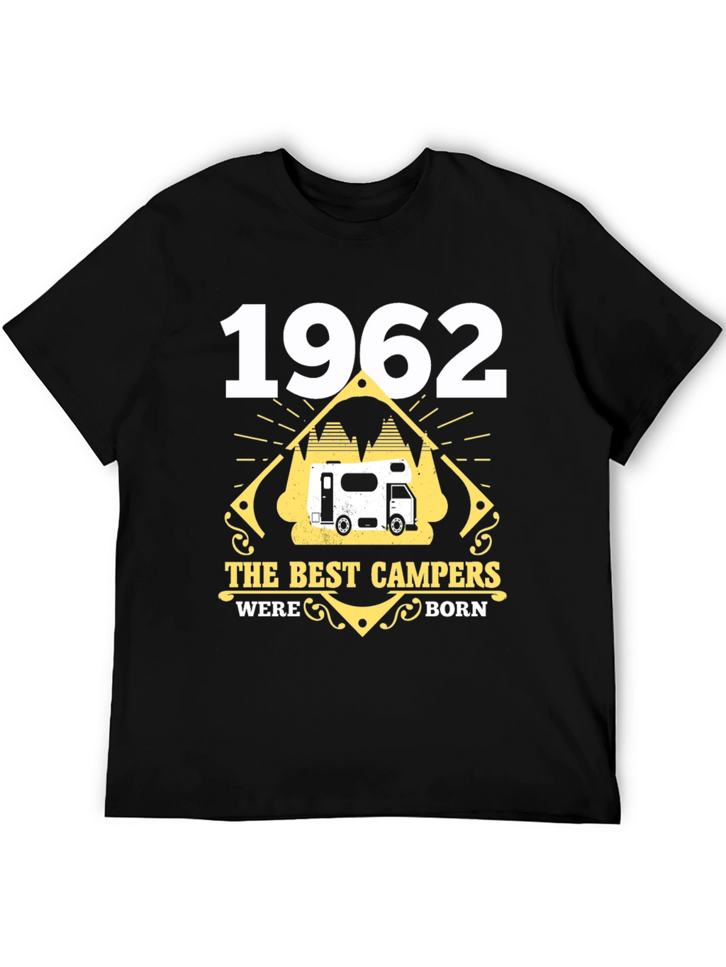 1962 Best Campers Born T-Shirt
