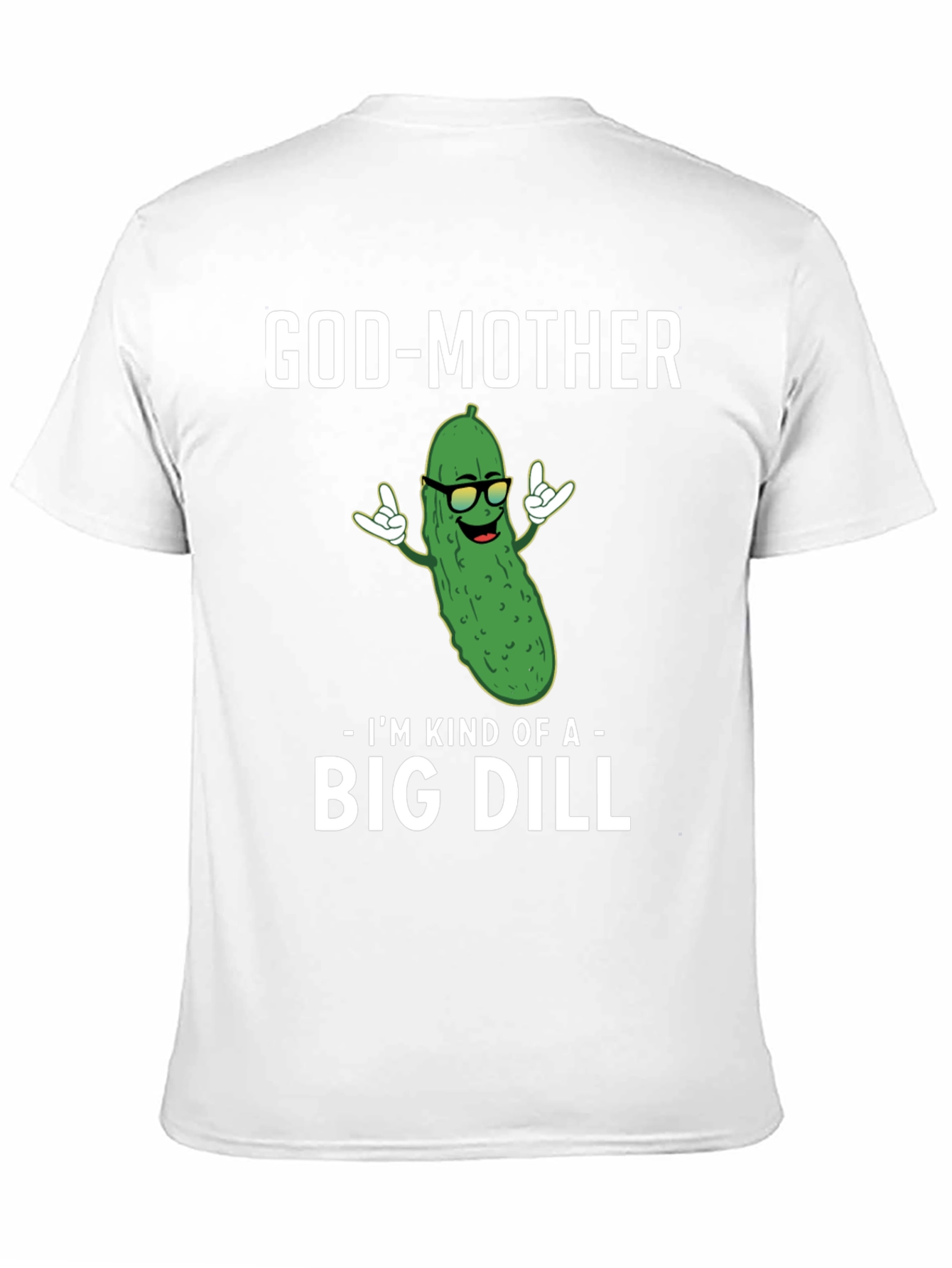 God-Mother Big Dill Graphic T-Shirt