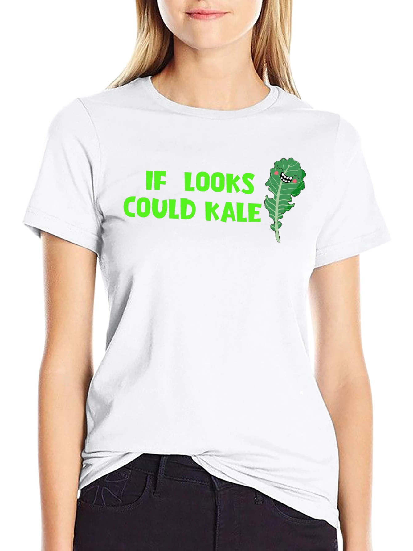 Funny Kale T-Shirt: If Looks Could Kale!