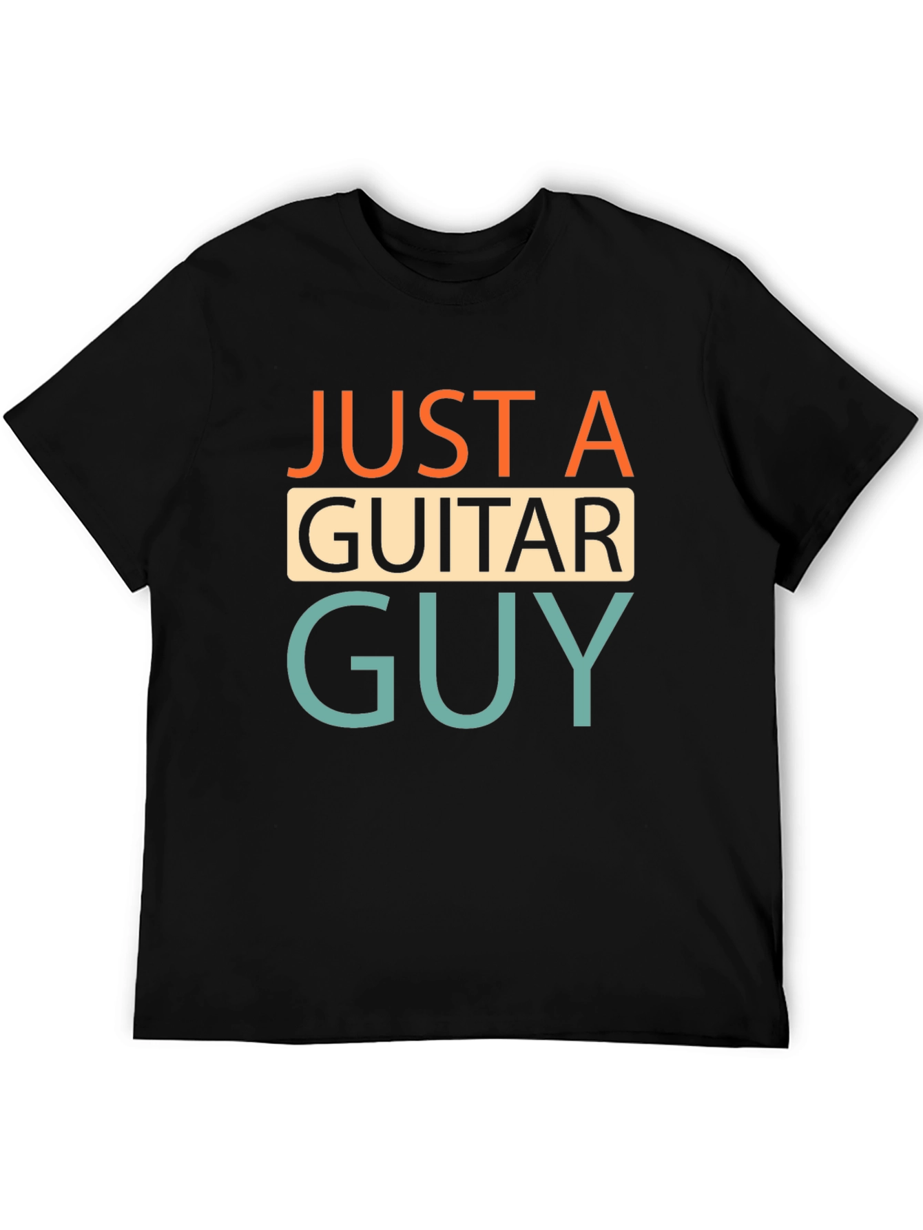 Just a Guitar Guy T-Shirt - Musician Apparel