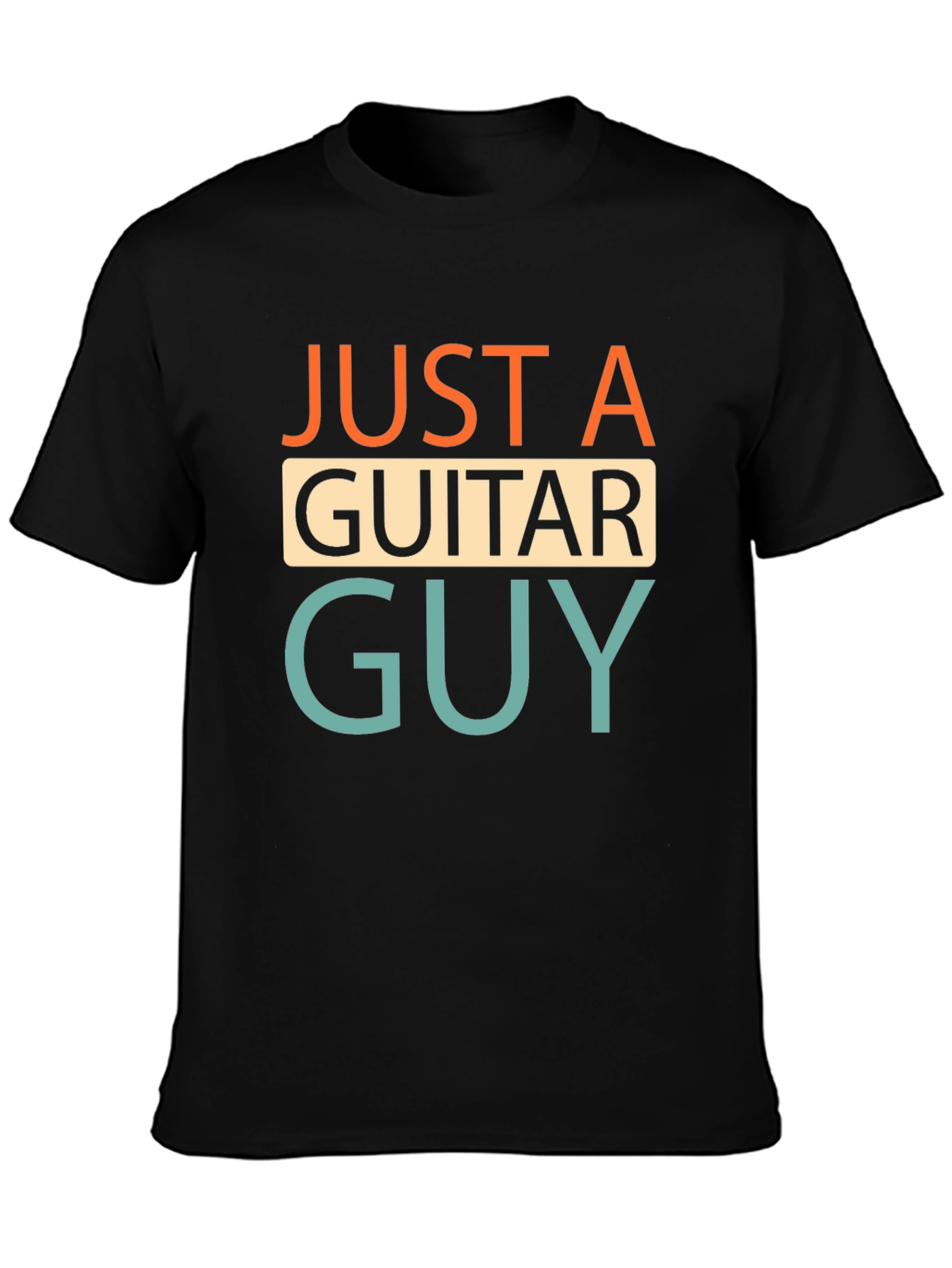 Just a Guitar Guy T-Shirt - Musician Apparel