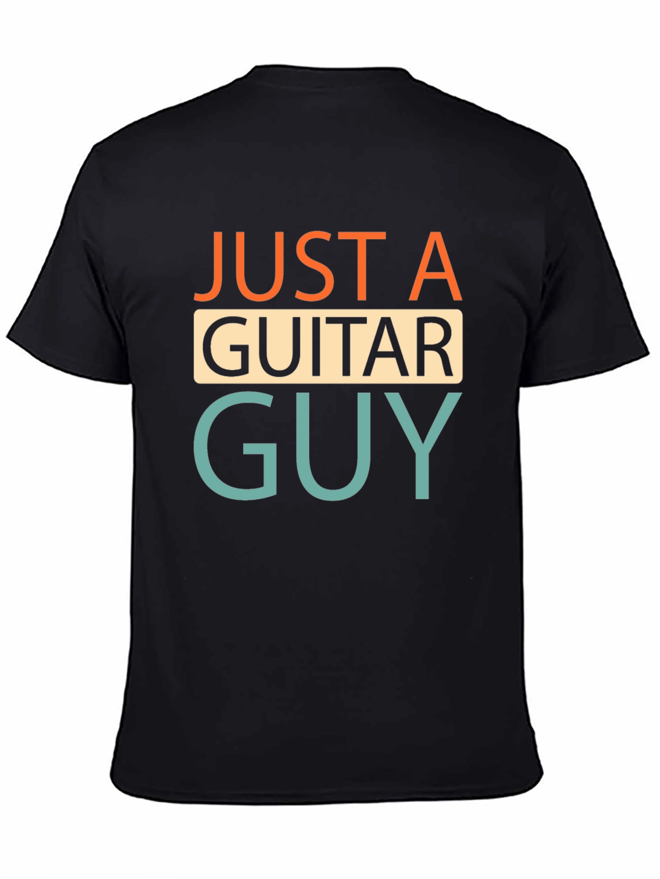Just a Guitar Guy T-Shirt - Musician Apparel