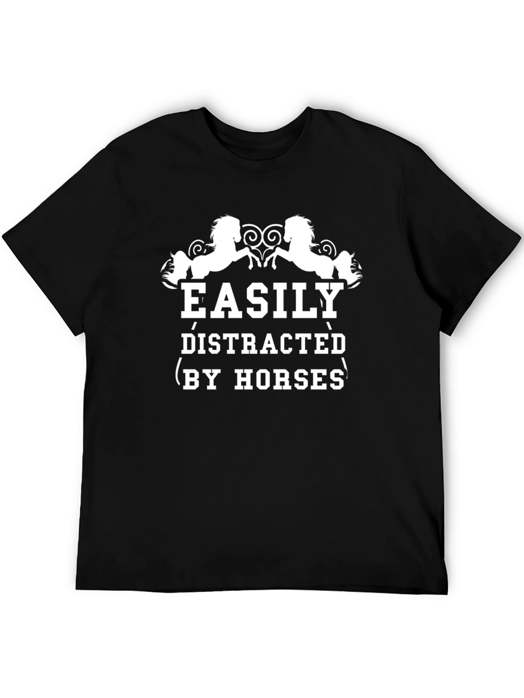 Easily Distracted By Horses Graphic T-Shirt