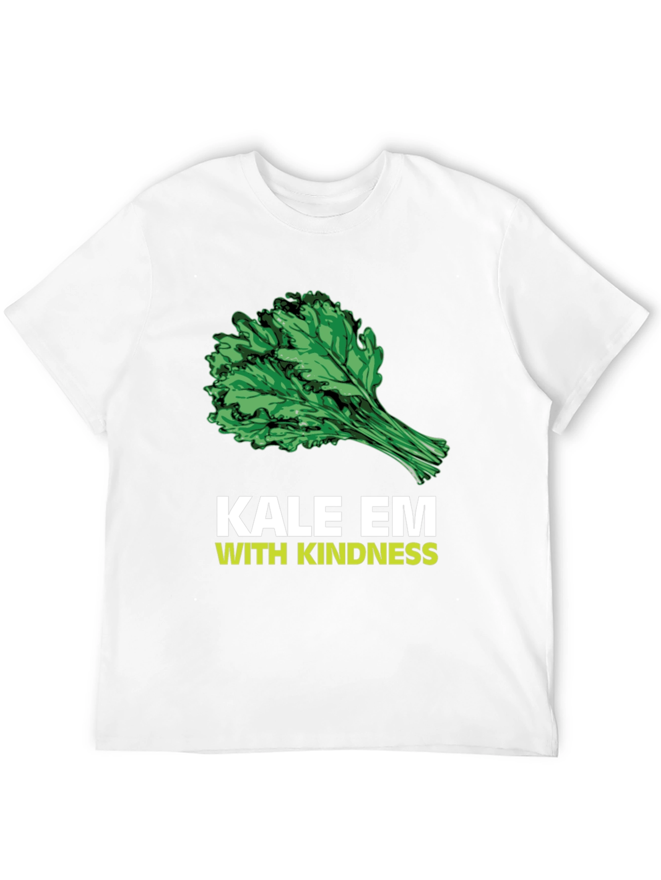 Kale Em With Kindness Graphic T-Shirt