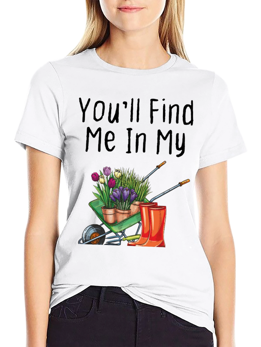 Gardening T-Shirt: Find Me In My Garden