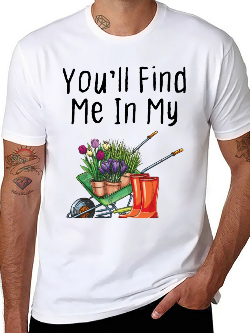 Gardening T-Shirt: Find Me In My Garden