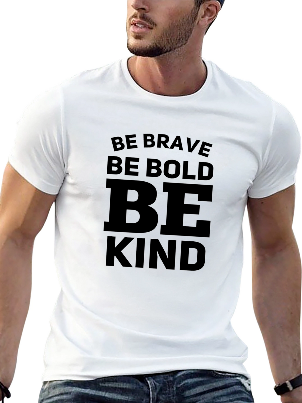 Be Brave Bold Kind - Graphic T-Shirt