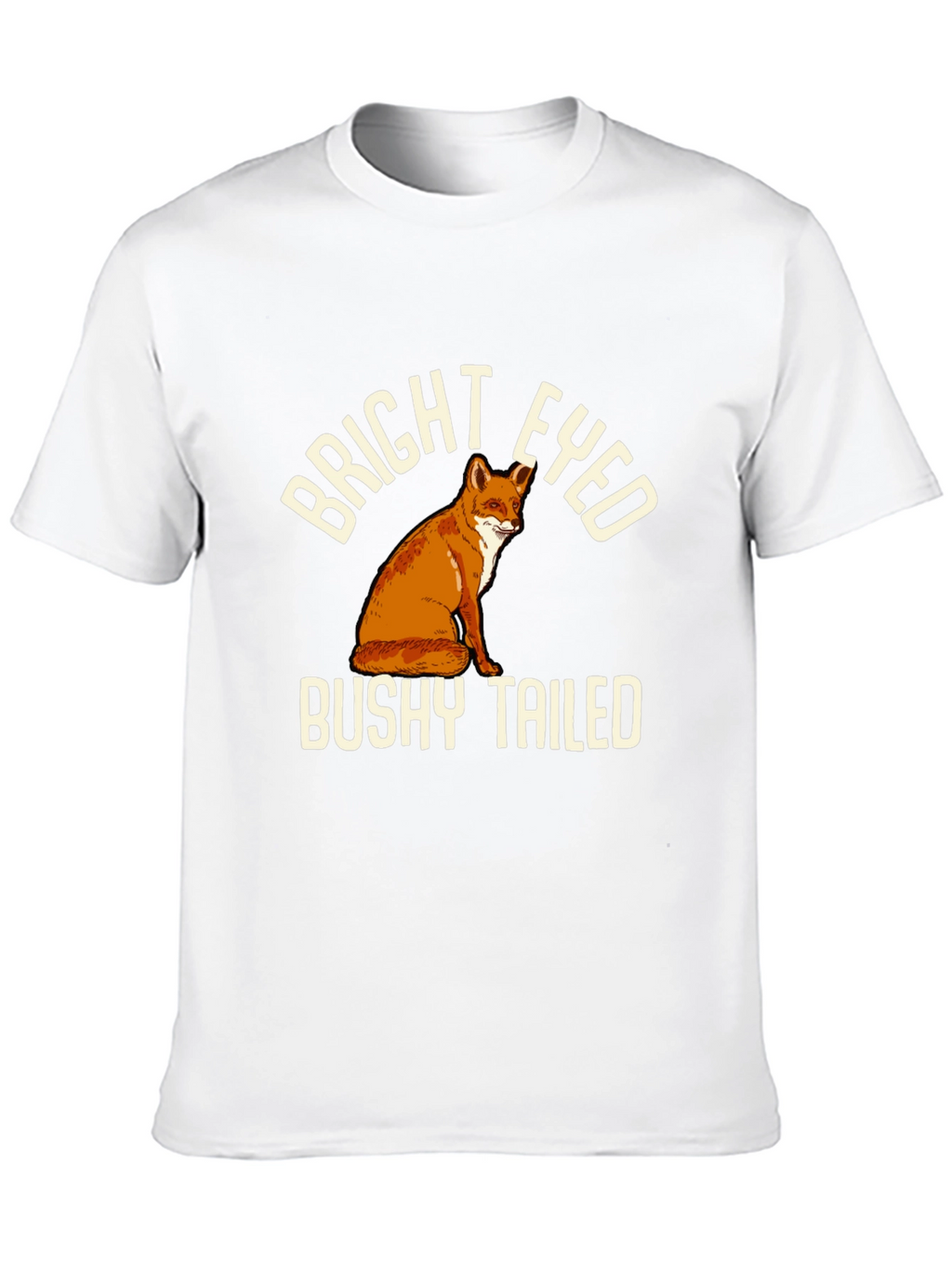 Bright Eyed Bushy Tailed Fox T-Shirt