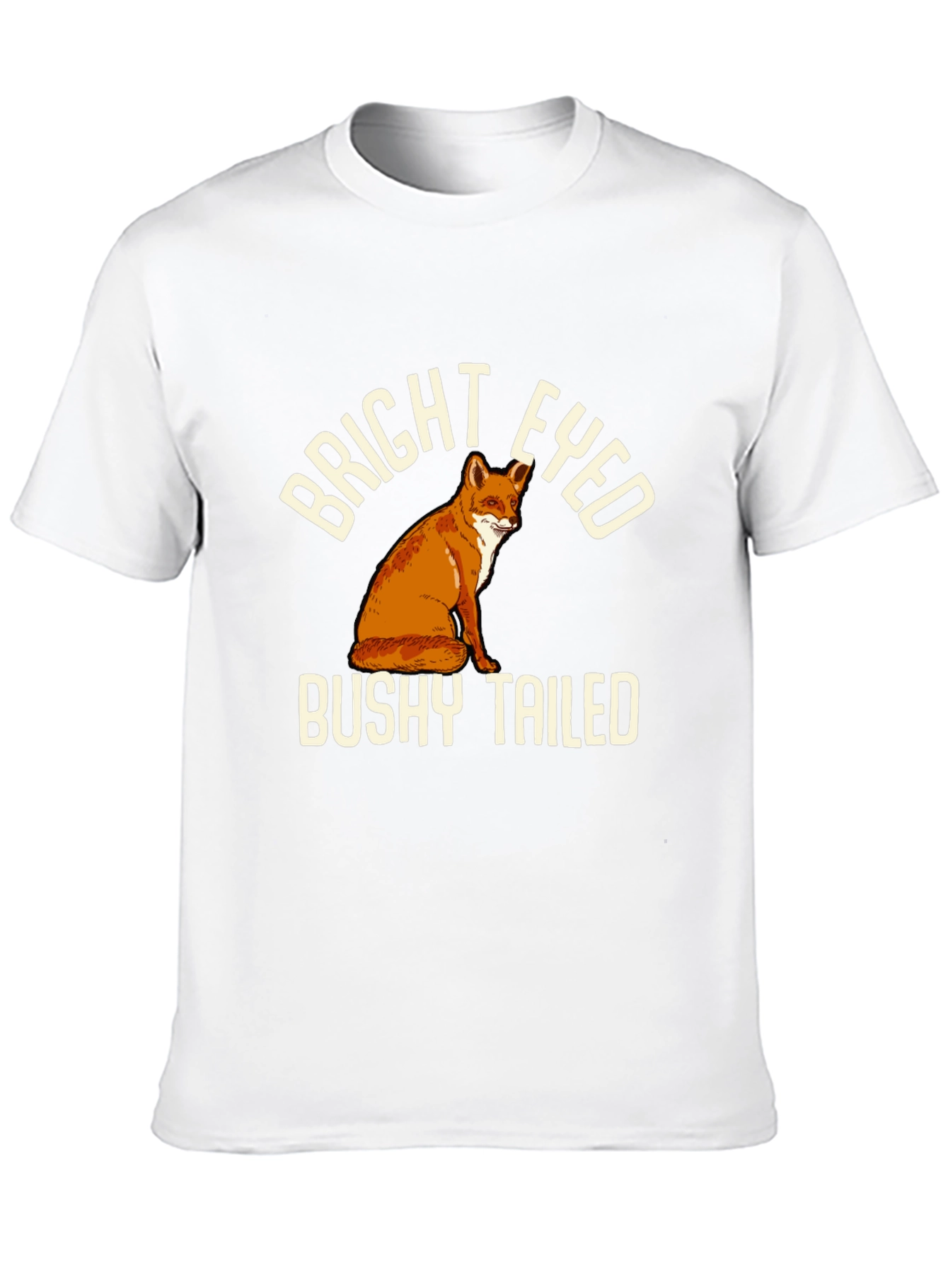 Bright Eyed Bushy Tailed Fox T-Shirt
