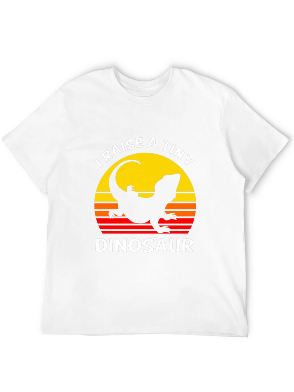 I Raise a Tiny Dinosaur T-Shirt