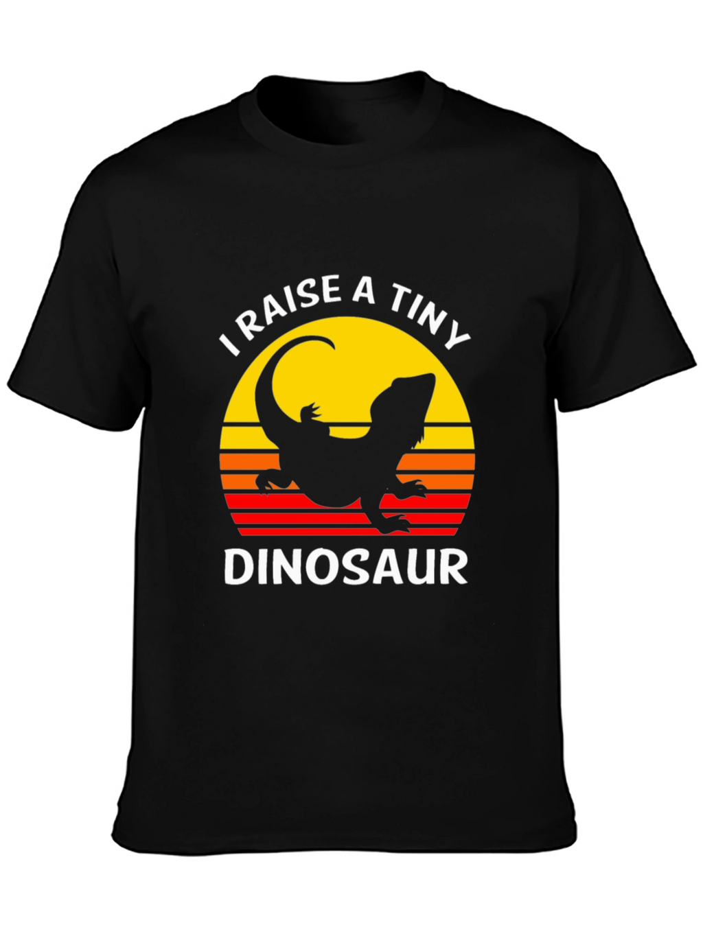I Raise a Tiny Dinosaur T-Shirt